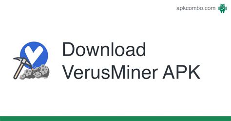 VerusMiner APK (Android App) .